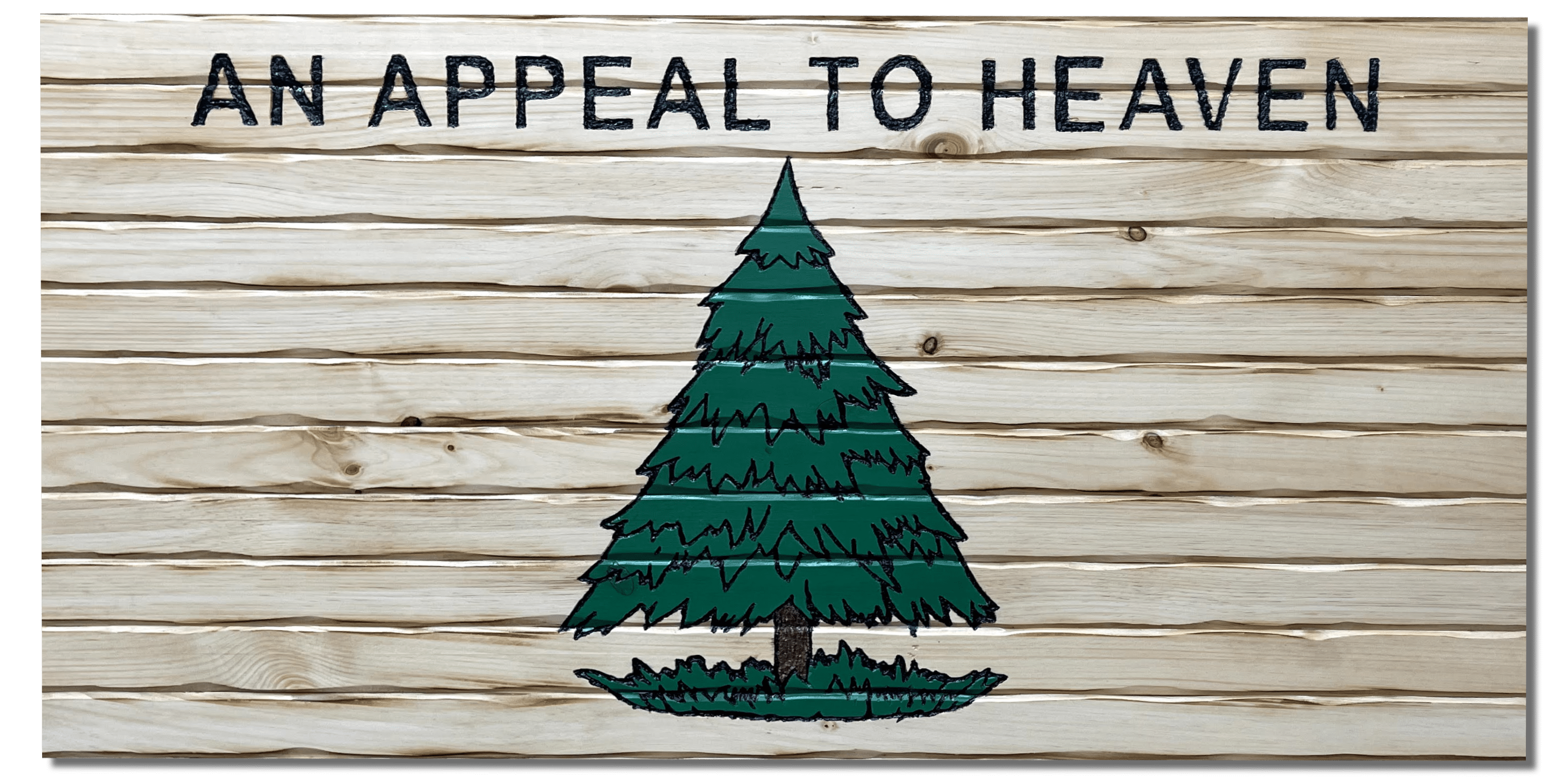 An Appeal To Heaven Handcarved Wooden Flag