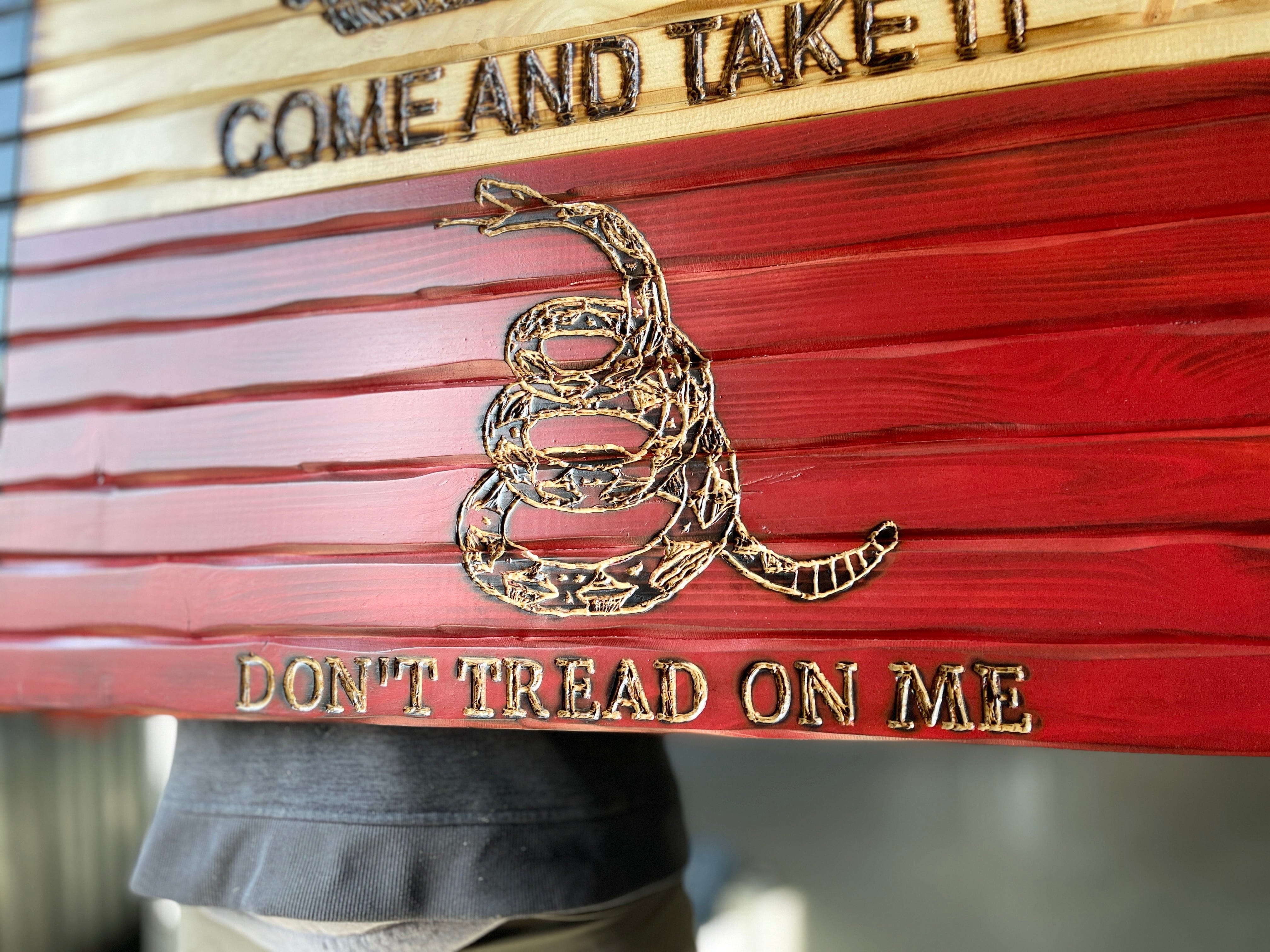 Texas Wooden Flag Come and Take It Dont tread on me handcarved